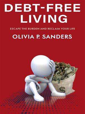 cover image of Debt-Free Living--Escape the Burden and Reclaim Your Life